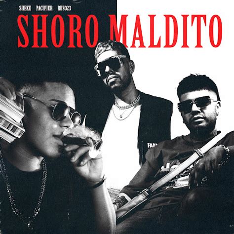 Shoro Maldito Feat Pacifier And Ruso23 Youtube Music