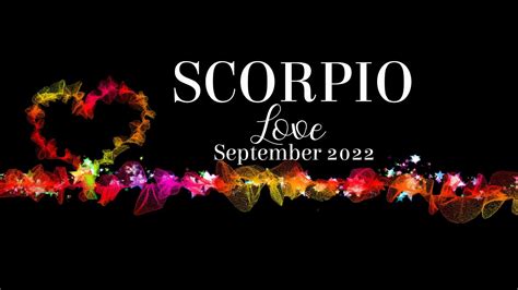 SCORPIO **LOVE** Tarot & Oracle Card Reading SEPTEMBER 2022 - YouTube