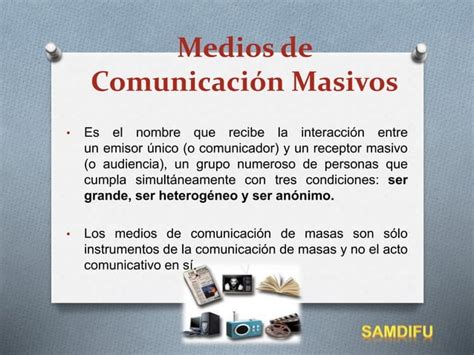 Medios De Comunicación Masivos Y La Cultura Ppt