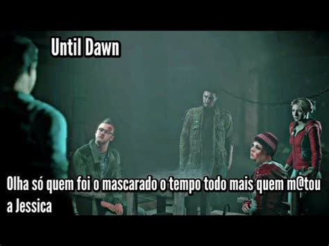 Until Dawn Eu não imaginava que isso poderia ter acontecido o