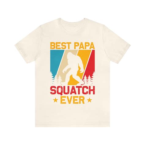 Best Papa Squatch Ever Bigfoot Tee Fathers Day Grandpa T For Him