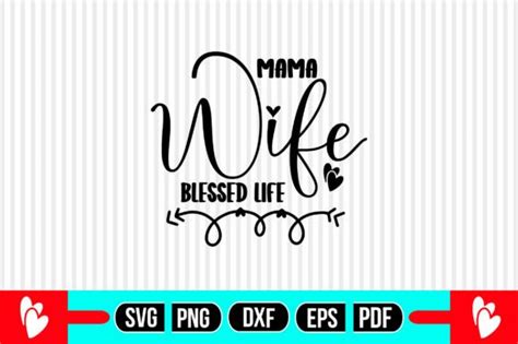 Mama Wife Blessed Life Svg Graphic By Abdul Mannan125 · Creative Fabrica