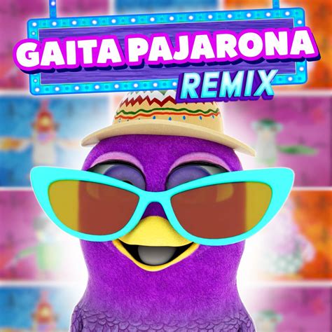 Gaita Pajarona Remix Single Album By El Reino Infantil La Granja