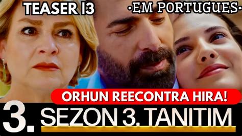 Esaret Teaser Orhun N O Escuta Afife E Vai A Procura De Hira Ap S