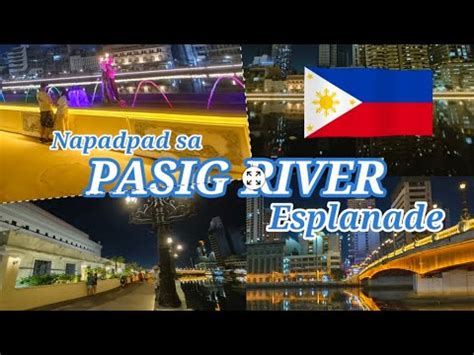 Pasig River Esplanade Phase April Vlog Youtube