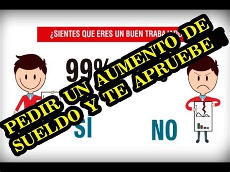 Como Pedir Un Aumento De Sueldo A Tu Jefe Y Que Te Digan Que Si Youtube