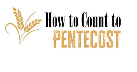 How To Count To Pentecost Yahweh S Restoration Ministry