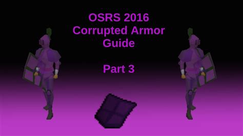 Osrs How To Get Corrupted Armor Guide Part3 Youtube