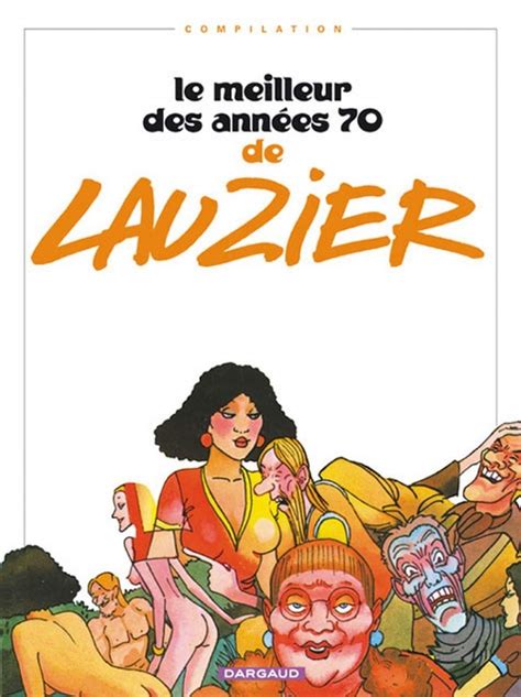 Amazon fr Lauzier Le Meilleur des années 70 Lauzier Livres