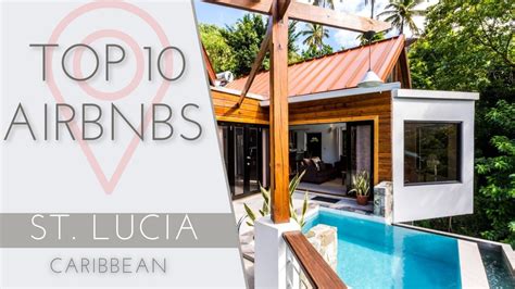 Top 10 Airbnb S In St Lucia RELAXING YouTube