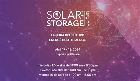 Solar Storage Mexico 2024 La Feria Del Futuro Energético Greentology