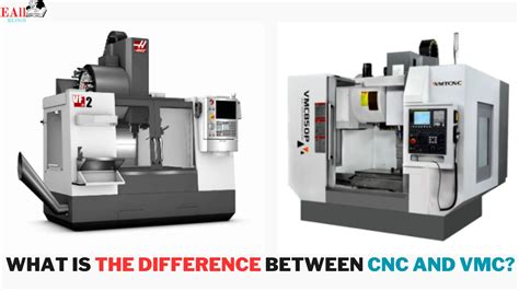 What Is The Difference Between Cnc And Vmc