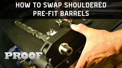 Proof Research How To Install A Shouldered Pre Fit Barrel Youtube