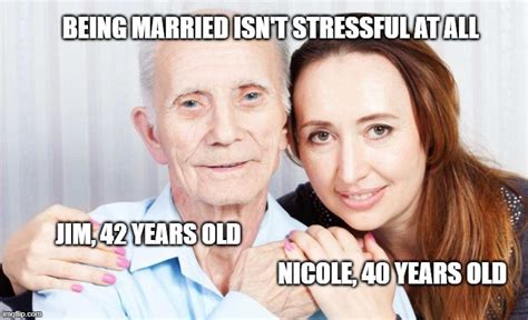 Marriage Isn T Stressful Imgflip