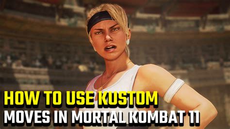 Mortal Kombat 11 How To Use Custom Moves In Tournament Mode