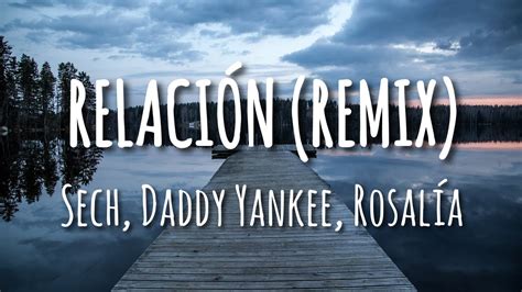 Sech Daddy Yankee Rosal A J Balvin Farruko Relaci N Remix