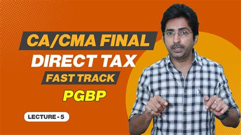 Pgbp Ca Cma Final May Nov June Dec Direct Tax Fast Track