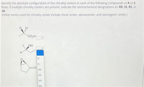 Identify The Absolute Configuration Of The Chirality Chegg