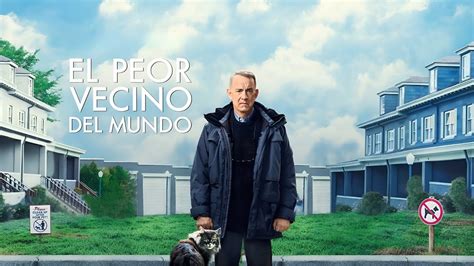 El Peor Vecino Del Mundo 2022 Tráiler Oficial Español Youtube