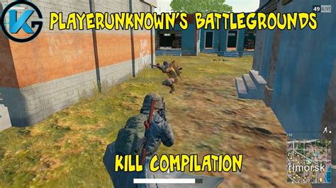 Playerunknown S Battlegrounds Kill Compilation Youtube