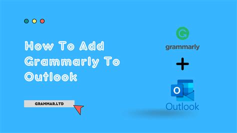 How To Add Grammarly To Outlook Step By Step Guide