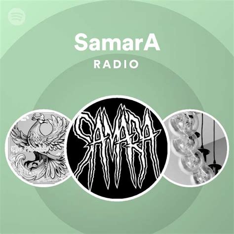 SamarA Radio Playlist By Spotify Spotify