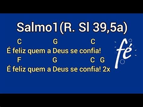 Salmo Feliz Quem A Deus Se Confia Letra E Cifras Youtube