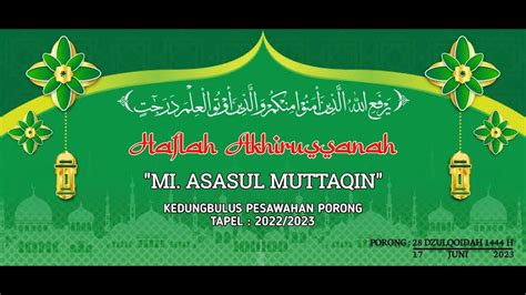 LIVE Haflah Akhirussanah MI Asasul Muttaqin Kedungbulus Pesawahan