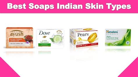 8 Best Soaps In India With Price For Indian Skin Types 2019 Has TV