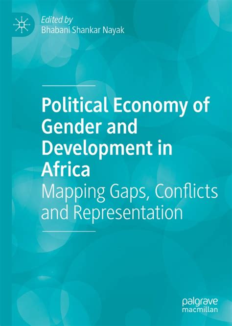 Political Economy Of Gender And Development In Africa Mapping Gaps