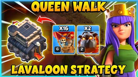 Th9 Queen Walk Lavaloon Attack Strategy 2023 Lavaloon Attack Strategy