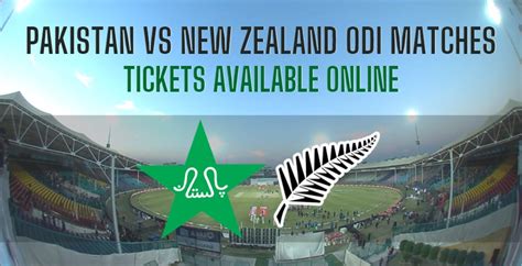 How To Buy Tickets Of Pakistan Vs New Zealand Odis Online