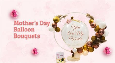 Top 35 Mothers Day Balloon Bouquet Ideas To Surprise Your Mom Mother