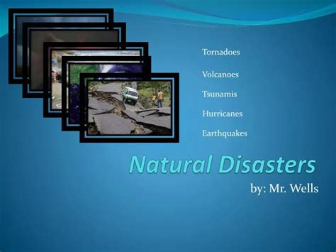 PPT - Natural Disasters PowerPoint Presentation, free download - ID:2753939