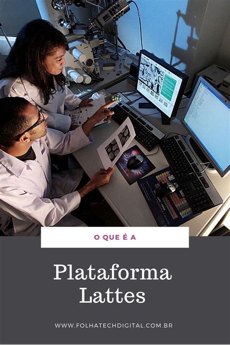 Plataforma Lattes O Que E Qual A Sua Fun O Learning Platform