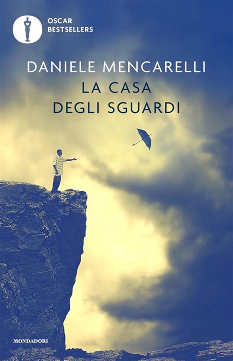 La Casa Degli Sguardi Daniele Mencarelli Libro Mondadori Oscar