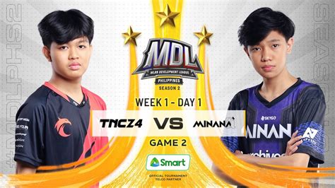 MDL PH S2 W1D1 TNZ4 Vs MNNA Game 2 YouTube