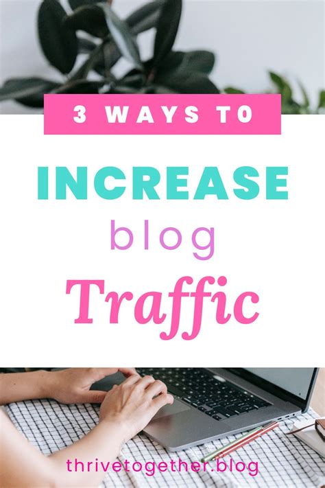 239 3 Ways To Increase Blog Traffic Thrive