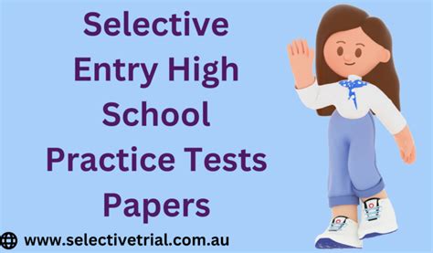 Selective Entry High School Practice Tests Papers 2023