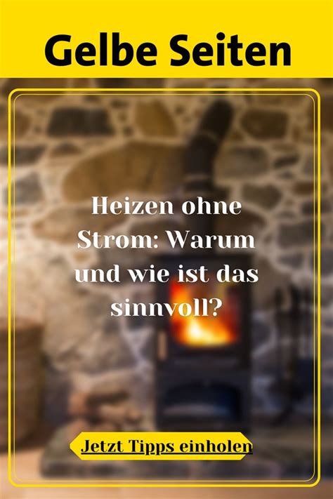 Heizen Ohne Strom Warum Und Wie Ist Das Sinnvoll In Heizen