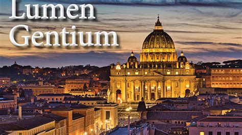 Vatican Ii Documents Lumen Gentium Light Of The Nations Holy Trinity Catholic Church