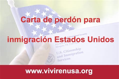 Como Hacer Una Carta De Perdon A Inmigracion