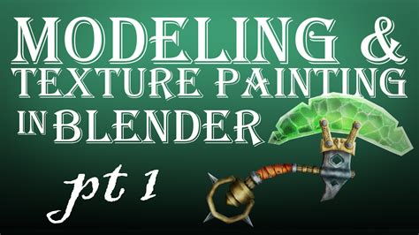 Modeling and Texture Painting in Blender - BlenderNation