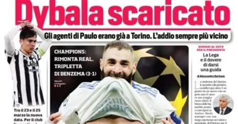 EDICOLA CDS Dybala Scaricato La Juve Rinvia Allultimo Lincontro