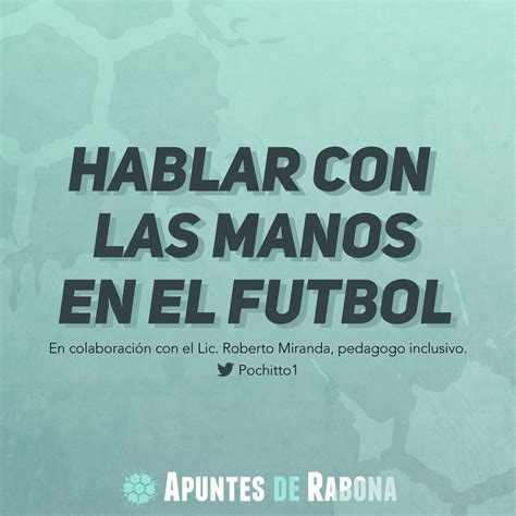 Apuntes De Rabona On Twitter T Rminos Futboleros En Lengua De Se As