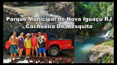 Parque Municipal de Nova Iguaçu RJ Cachoeira de Mesquita 2023 YouTube