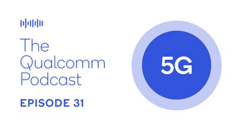 Episode 31: The REAL story of 5G from President Cristiano Amon [podcast]