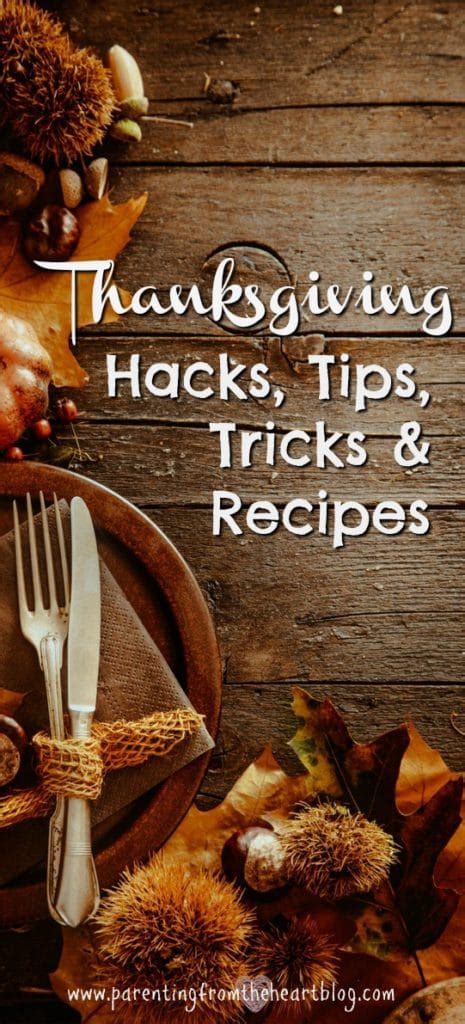 Thanksgiving Hacks Tips Tricks And Recipes