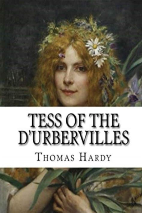 Tess Of The Durbervilles Annotated By Thomas Hardy Goodreads