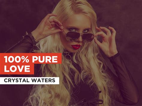 Prime Video: 100% Pure Love in the Style of Crystal Waters